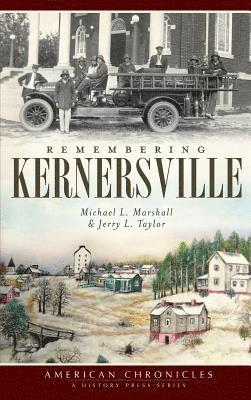 Remembering Kernersville 1