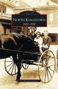 bokomslag North Kingstown: 1880-1920