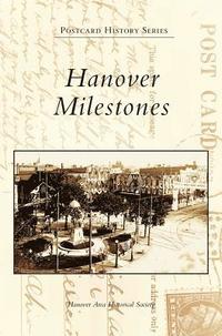 bokomslag Hanover Milestones