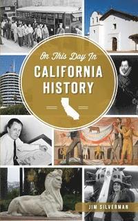 bokomslag On This Day in California History