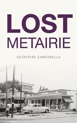 Lost Metairie 1