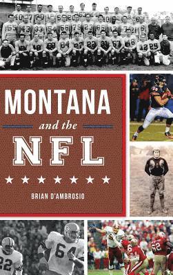 bokomslag Montana and the NFL