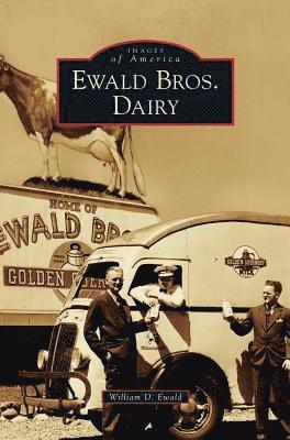 bokomslag Ewald Bros. Dairy