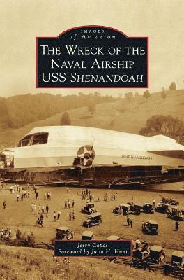 bokomslag The Wreck of the Naval Airship USS Shenandoah