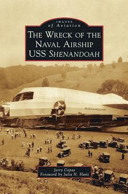 Jerry Copas - The Wreck of the Naval Airship USS Shenandoah, Inbunden
