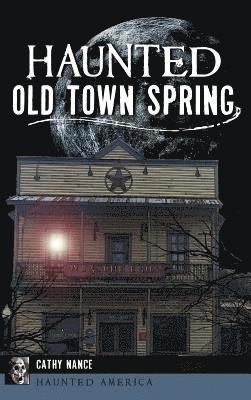 Haunted Old Town Spring 1