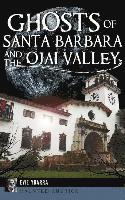bokomslag Ghosts of Santa Barbara and the Ojai Valley