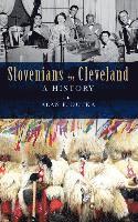 bokomslag Slovenians in Cleveland: A History