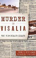 bokomslag Murder in Visalia: The Coin Dealer Killer