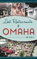 bokomslag Lost Restaurants of Omaha