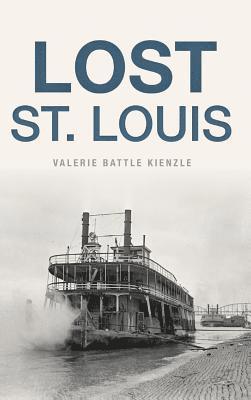 bokomslag Lost St. Louis