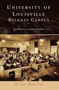 bokomslag University of Louisville: Belknap Campus