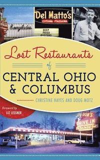 bokomslag Lost Restaurants of Central Ohio and Columbus