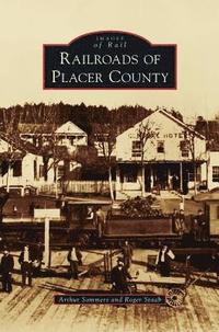 bokomslag Railroads of Placer County