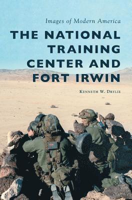 bokomslag The National Training Center and Fort Irwin