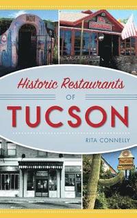 bokomslag Historic Restaurants of Tucson