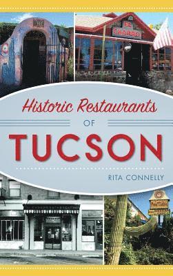 Historic Restaurants of Tucson 1