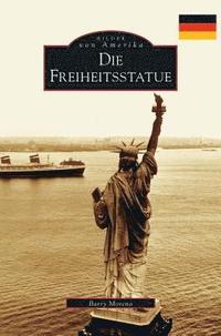 bokomslag The Statue of Liberty (German Version)
