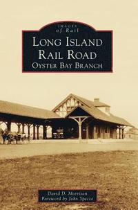 bokomslag Long Island Rail Road: Oyster Bay Branch