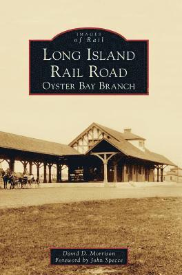 bokomslag Long Island Rail Road: Oyster Bay Branch