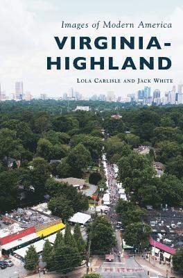 Lola Carlisle, Jack White - Virginia-Highland, Inbunden