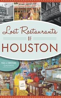 bokomslag Lost Restaurants of Houston