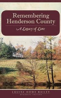 bokomslag Remembering Henderson County: A Legacy of Lore