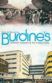 bokomslag Burdine's: Sunshine Fashions & the Florida Store