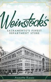 bokomslag Weinstock's: Sacramento's Finest Department Store