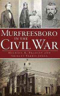 bokomslag Murfreesboro in the Civil War