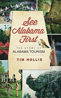 bokomslag See Alabama First
