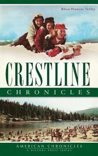 bokomslag Crestline Chronicles