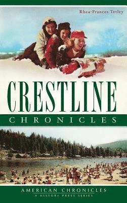 bokomslag Crestline Chronicles