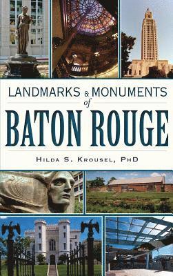 bokomslag Landmarks & Monuments of Baton Rouge