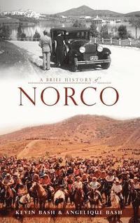 bokomslag A Brief History of Norco