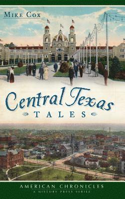 bokomslag Central Texas Tales