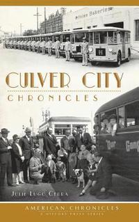 bokomslag Culver City Chronicles