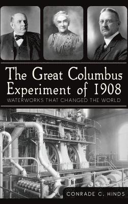 bokomslag The Great Columbus Experiment of 1908