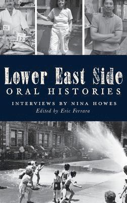 bokomslag Lower East Side Oral Histories