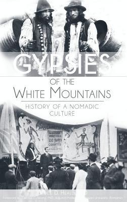 Gypsies of the White Mountains: History of a Nomadic Culture 1