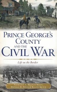 bokomslag Prince George's County and the Civil War