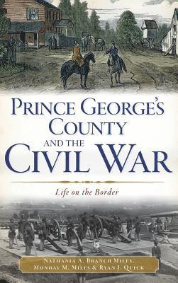 bokomslag Prince George's County and the Civil War