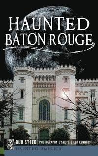 bokomslag Haunted Baton Rouge