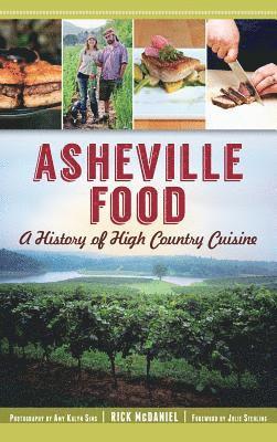 bokomslag Asheville Food: A History of High Country Cuisine