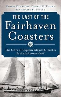 bokomslag The Last of the Fairhaven Coasters