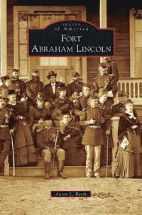 bokomslag Fort Abraham Lincoln