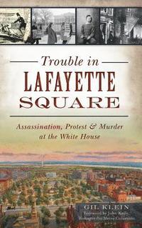 bokomslag Trouble in Lafayette Square