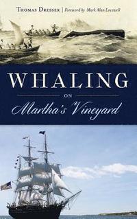 bokomslag Whaling on Martha's Vineyard