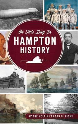 bokomslag On This Day in Hampton, Virginia History