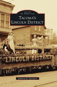 bokomslag Tacoma's Lincoln District